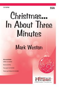 Christmas... In About Three Minutes SSA choral sheet music cover Thumbnail